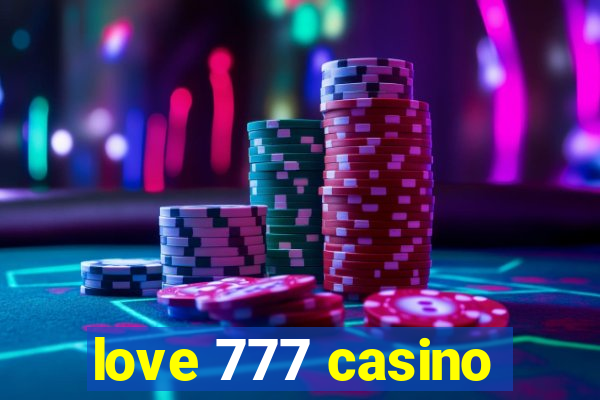 love 777 casino